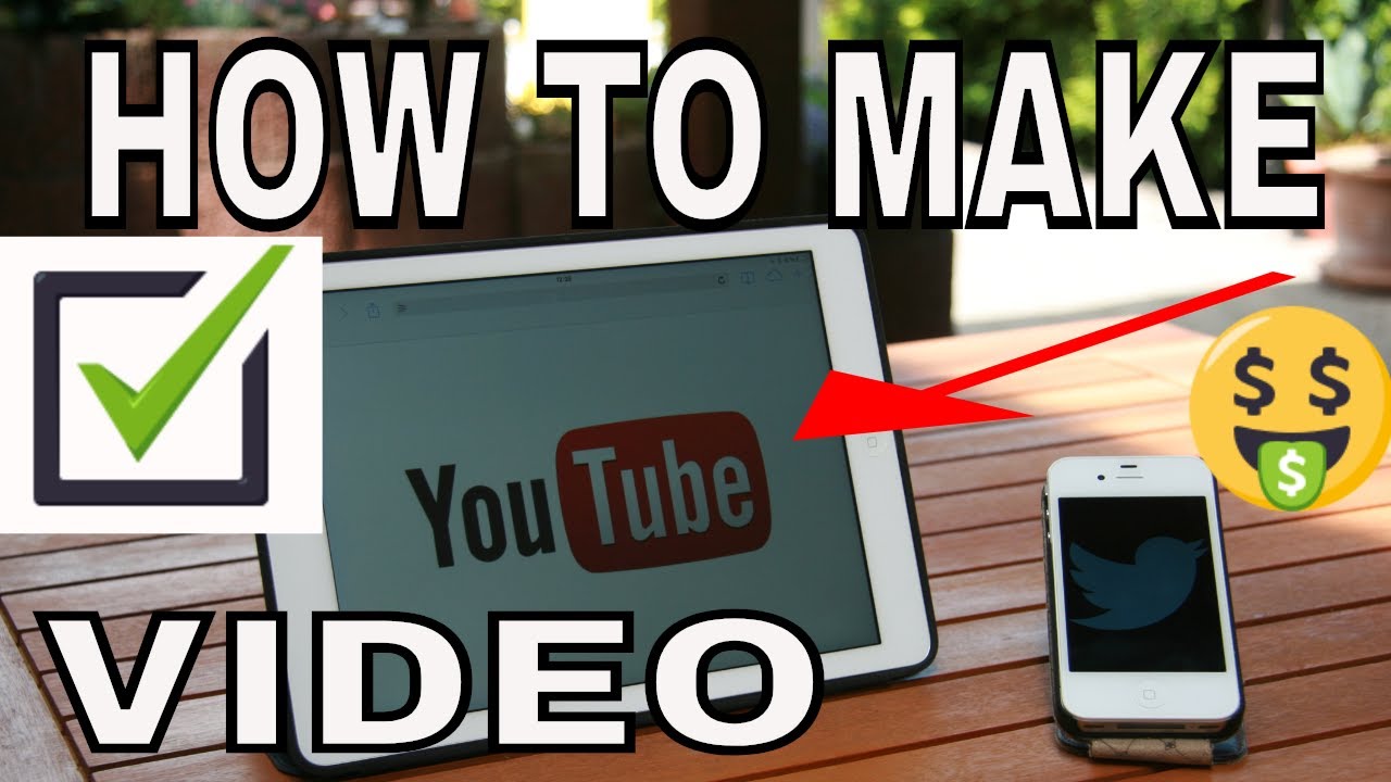 How To Make Youtube Videos