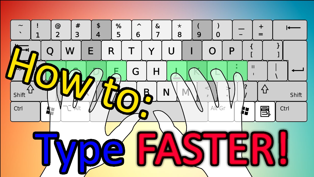 How To Type Faster