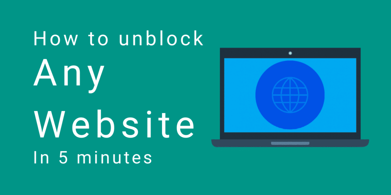 How To Unblock Websites