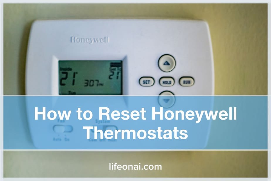 How To Reset Honeywell Thermostat